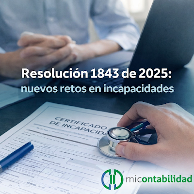 Lee más sobre el artículo Resolución 1843 de 2025: nuevos retos en incapacidades